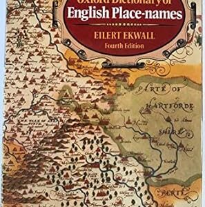 THE CONCISE OXFORD DICTIONARY OF ENGLISH PLACE-NAMES