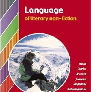 LANGUAGE OFLITERARY NON- FICTION TRAVEL, DIARIES , ACCOUNT , JOURNALS , BIOGRAPHY