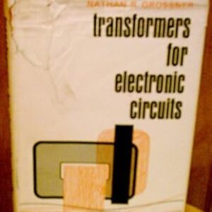 TRANSFORMERS FOR ELECTRONIC CIRCUITS
