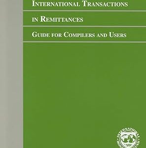 INTERNATIONAL TRANSACTIONS IN REMITTANCES GUIDE FOR COMPILERS AND USERS