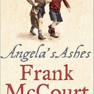 ANGELA'S ASHES A MEMOIR OF A CHILDHOOD