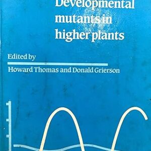 DEVELOPMENTAL MUTANTS IN HIGHER PLANTS
