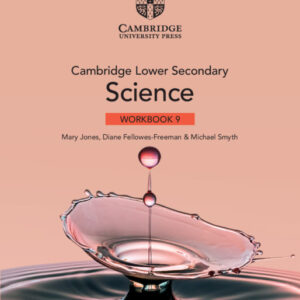 CAMBRIDGE LOWER SECONDARY SCIENCE WORKBOOK -9