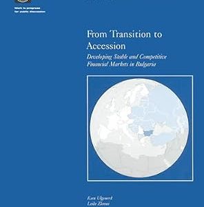 FROM TRANSITION  TO ACCESSION WBT PAPER NUMBER 473