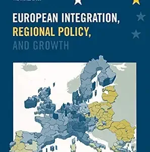 EUROPEAN INTEGRATION, REGIONAL POLICY, AND GROWTH