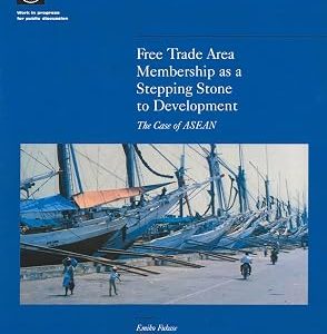 FREE TRADE AREA MEMBERsHIP AS A STEPPING STONE TO DEVELOPMENT  WBD PAPER NO. 421