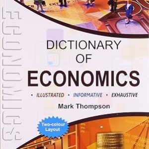 DICTIONARY OF ECONOMICS ILLUSTRATED, INFORMATIVE. EXHAUSTIVE