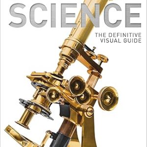 SCIENCE THE DEFINITIVE VISUAL GUIDE