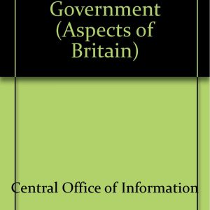 THE BRITISH SYSTEM OF GOVERNMENT