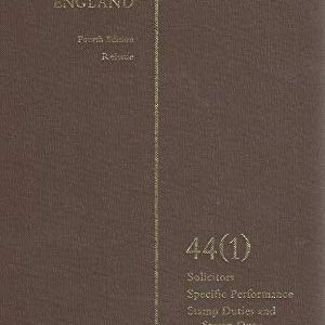 HALSBURY'S LAWS OF ENGLAND VOL, 44(1) SOLICITORs SPECIFIC PERFORMANCE STAMP DUTIES AND STAMP DUTY RESERVE TAX STATUTES