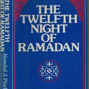THE TWELFTH NIGHT OF RAMADAN
